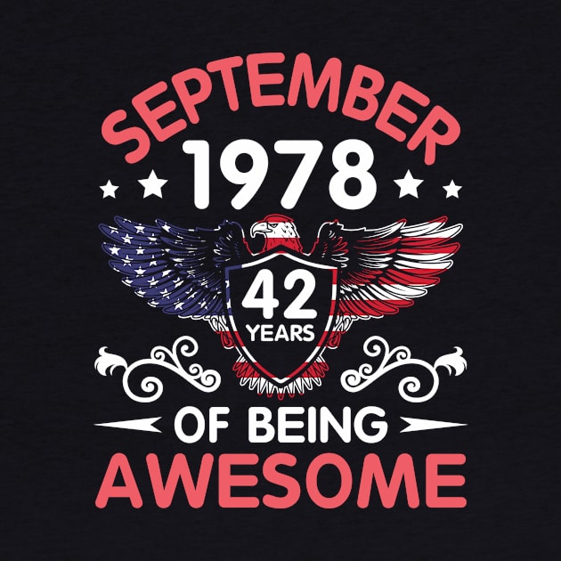 USA Eagle Was Born September 1978 Birthday 42 Years Of Being Awesome by Cowan79